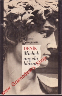 Deník Michelangela blázna / Rolando Cristofanelli, 1974