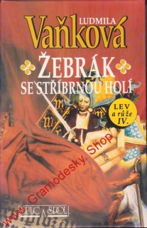 Žebrák se stříbrnou holí / Jarmila Vaňková, 1995