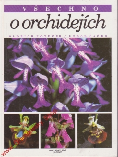 Všechno o orchidejích / Oldřich Patůček, Ĺubor Čačko, 1996