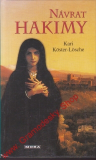 Návrat Hakimy / Kari Koster Losche, 2005
