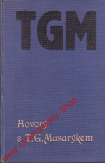 Hovory s T.G.Masarykem / Karel Čapek, 1937