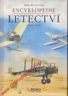 Encyklopedie letectví 1848 - 1939 / Malcolm V. Lowe, 2005