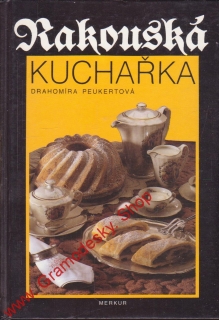 Rakouská kuchařka / Drahomíra Peukertová, 1993