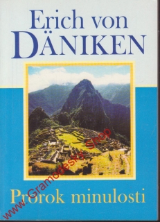 Prorok minulosti / Erich Von Daniken, ´94