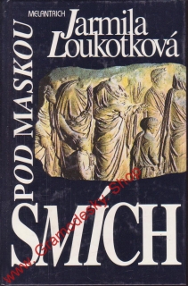 Pod maskou smích / Jarmila Loukotková, 1994