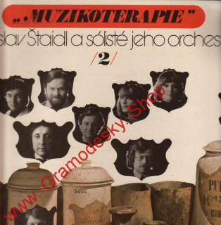 LP Muzikoterapie 2., Ladislav Štaidl a sólisté jeho orchestru, 1977, 1 13 2394 H
