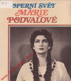 LP Operní svět Marie Podvalové, 1989