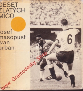 Deset zlatých míčů / Josef Masopust, Ivan Urban, 1967