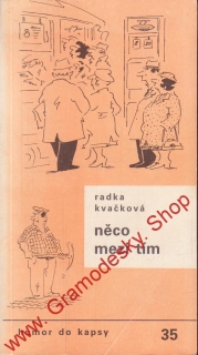 sv. 035 Něco mezi tím / Radka Kvačková, 1990