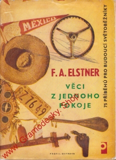 Věci z jednoho pokoje / F.A.Elstner, 1966