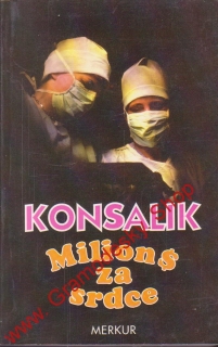 Milion za srdce / Heinz G. Konsalik, 1993