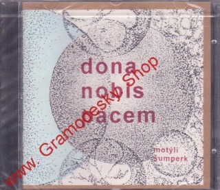 CD Dona Nobis Pacem, Motýli Šumperk, 1992 nehrané