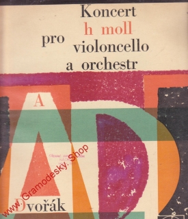 LP Antonín Dvořák, koncert H moll pro violoncello a orchestr, DV 6142 1965