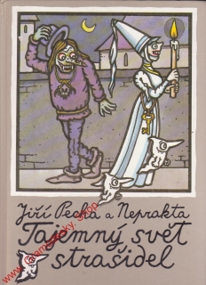 Tajemný svět strašidel / Jiří Pecha a Neprakta, 1992