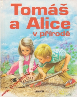 Tomáš a Alice v přírodě / Marcel Marlier, 1994