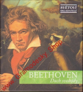 CD Ludwig van Beethoven, Duch svobody, Mistrovská hudební díla
