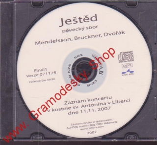 CD Ještěd, pěvecký sbor, Mendelson, Bruckner, Dvořák, 2007