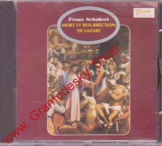CD Franz Schubert, Mort et Resurrection de Lazare, 1998