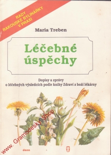 Léčebné úspěchy, dopisy a zprávy / Maria Treben, 1991