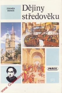 Dějiny středověku / Zdeněk Beneš, 1994