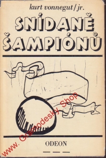 Snídaně šampiónů / Kurt Vonnegut jr. 1973