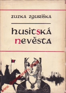 Husitská nevěsta / Zuzka Zguriška, 1969