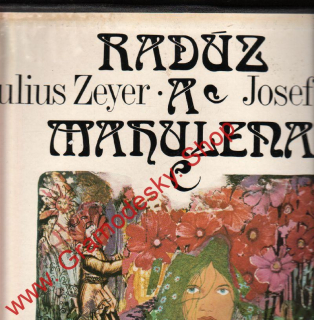 LP 3album, Radůz a Mahulena, Julius Zeyer, Josef Suk, 1957