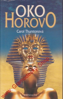 Oko Horovo / Carol Thurstonová, 2002