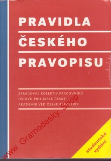 Pravidla českého pravopisu / kolektiv pracovníků, 2008