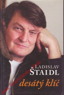 Desátý klíč / Ladislav Štaidl, 2005
