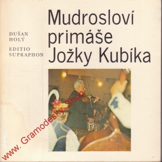 SP Mudrosloví primáše Jožky Kubíka / Dušan Holý, 1984