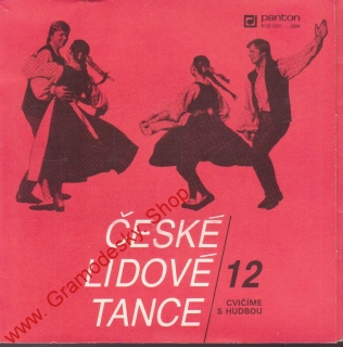 SP 4album České lidové tance, cvičíme s hudbou 12, Panton, 1985