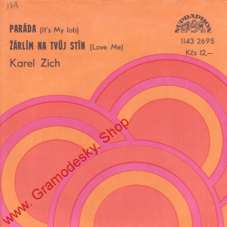 SP Karel Zich, Paráda, Žárlím na tvůj stín, 1983 1143 2695