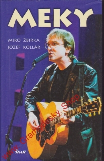 Meky / Miro Žbirka, Jozef Kollár, 2002