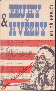 Pruhy a hvězdy / Miloš Krejčí, 1976