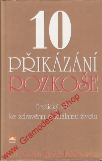 10 Přikázání rozkoše / Dr. Susan Block Lobkowicz, 1996