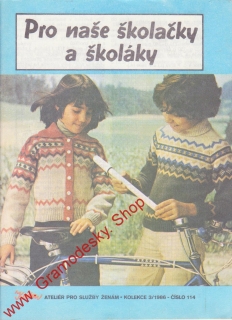 Květen 1986 č. 114 / Pro naše školačky a školáky