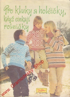Květen 1979 č. 086 / Pro kluky a holčičky, když cinkají rolničky