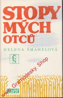Stopy mých otců / Helena Šmahelová, 1985