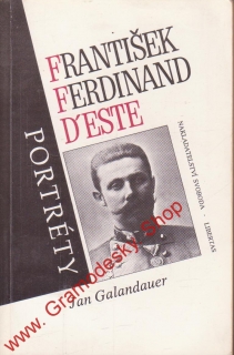 František Ferdinand D´este / Jan Galandauer, 1993