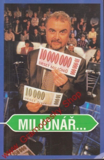 Milionář nebo trapas? / Karel Lupoměský, 2001