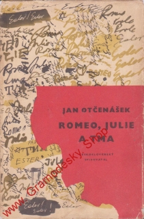 Romeo, Julie a tma / Jan Otčenášek, 1958