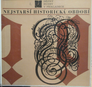 LP Nejstarší historická období, dějiny hudby v příkladech, mono, příloha