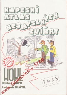 Kapesní atlas nesmyslných zvířat / Otakar Hofr, Lubomír Klátil, 1995