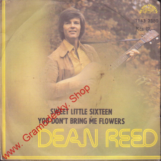 SP Dean Reed, Sweet Little Sixteen, You Don´t Bring Me Flowers, 1980