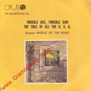 SP Middle Of The Road, Tweedle Dee, Tweddle Dum, 1972 Opus 90 43 0193