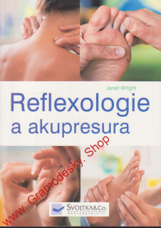 Reflexologie a akupresura / Janet Wright, 2009