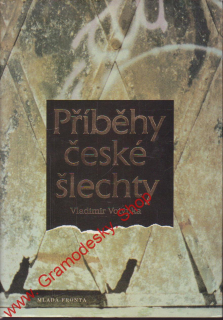 Příběhy české šlechty / Vladimír Votýpka, 1995