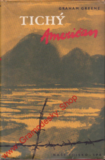 Tichý američan / Graham Greene, 1959
