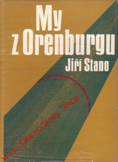 My z Orenburgu / Jiří Stano, 1979